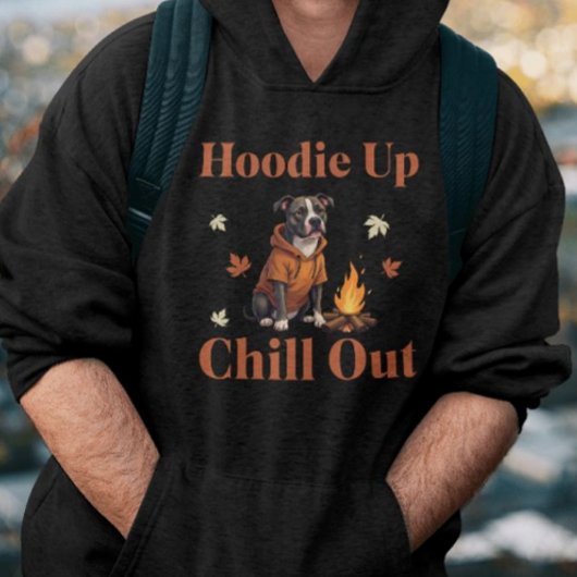 Hoodie Up, Chill Out Grappige Herfst Pit Bull