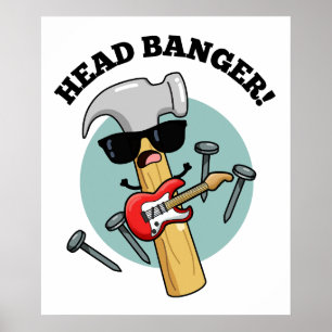 Hoofd Banger Grappige Muziek Puns Poster