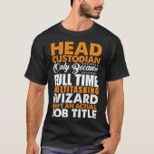 Hoofd bewaarder is geen werkelijke wizard voor fun t-shirt (Voorkant)