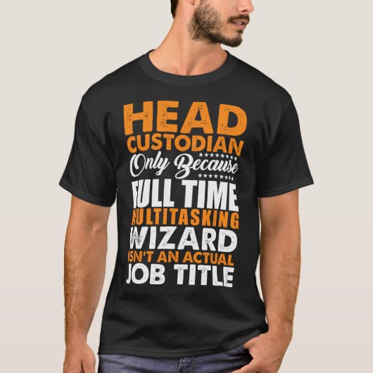 Hoofd bewaarder is geen werkelijke wizard voor fun t-shirt (Voorkant)