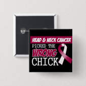Hoofd- en nekkanker heeft de verkeerde steen geplu vierkante button 5,1 cm (Voorkant /achterkant)