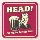 Hoofd: Kan je ooit te veel hebben? Kartonnen Onderzetters (Voorkant)