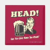 Hoofd: Kan je ooit te veel hebben? Magneet (Voorkant)