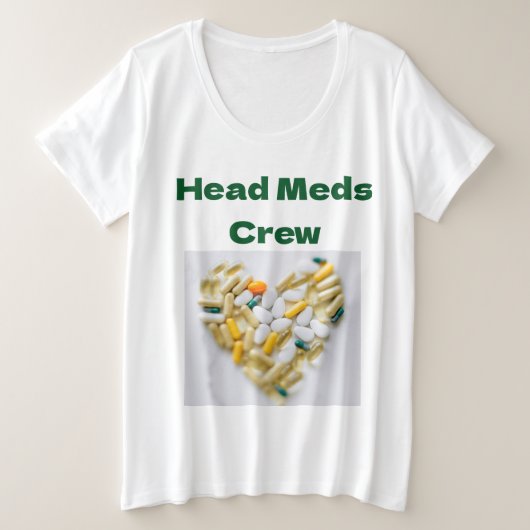 Hoofd Meds Crew Grote Maat T-shirt (Design voorkant)