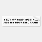 Hoofd van het lichaam Afzonderlijk Bumpersticker (Voorkant)