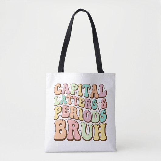 Hoofdletters en periodes bruh ELA leraar grappig Tote Bag (Voorkant)