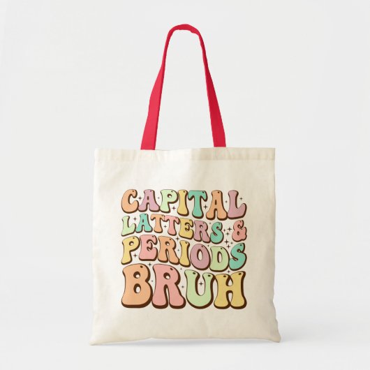 Hoofdletters en periodes bruh ELA leraar grappig Tote Bag (Voorkant)