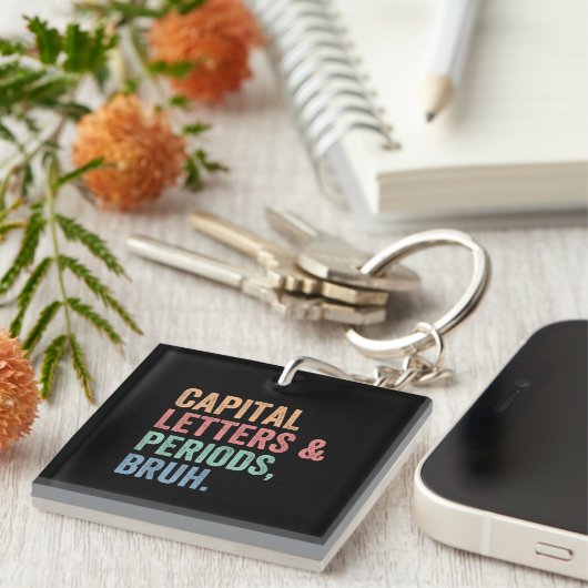 Hoofdletters en periodes bruh leraar grappig sleutelhanger (Voorkant Rechts)