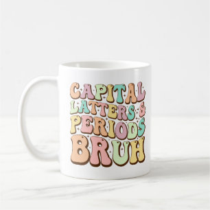 Hoofdletters En Punten Bruh ELA Leraar Grappig Koffiemok