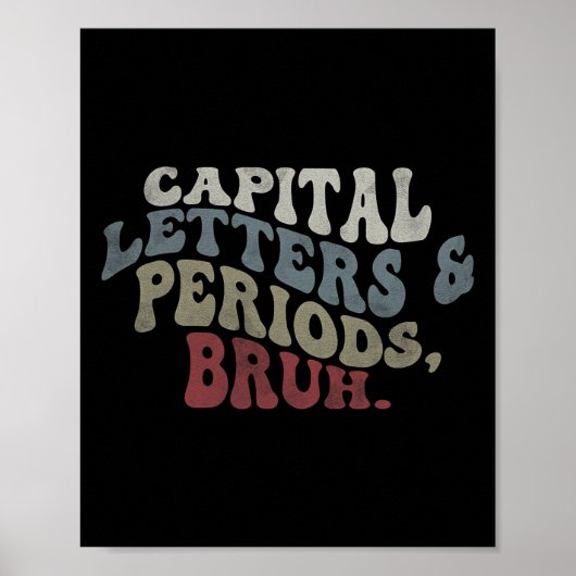 Hoofdletters En Punten Bruh Poster (Voorkant)