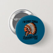 Hoofdman tunga van de stam lickasnatchee vieze gra ronde button 5,7 cm (Voorkant /achterkant)