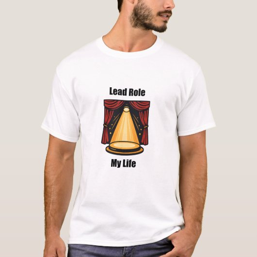 Hoofdrol My Life Self-Empowerment Statement Design T-shirt (Voorkant)