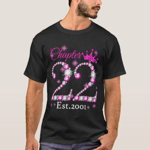 Hoofdstuk 22 Vloeibaar sinds 2001 22e Birthda T-shirt