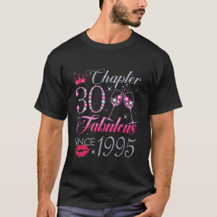 Hoofdstuk 30 Fantastisch sinds 1995 30ste verjaard T-shirt