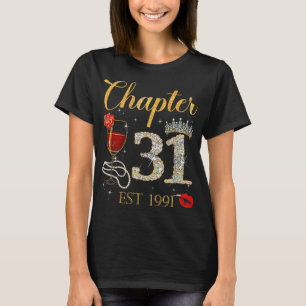Hoofdstuk 31 JAAR EST 1991 31st Birthday Red Rose  T-shirt