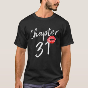 Hoofdstuk 31 Rode Lipen Dames op zaterdag 31 T-shirt