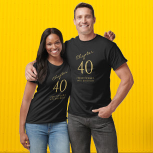 Hoofdstuk 40 40e verjaardagsfeestje zwart en goud t-shirt