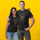 Hoofdstuk 40 40e verjaardagsfeestje zwart en goud t-shirt
