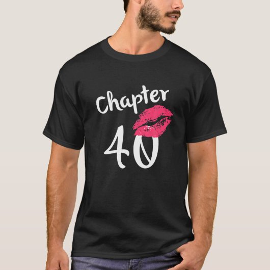 Hoofdstuk 40 jaar 40th Happy Birthday Lips Women B T-shirt (Voorkant)