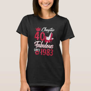 Hoofdstuk 40 Vloeibaar sinds 1983 40th Birthda T-shirt