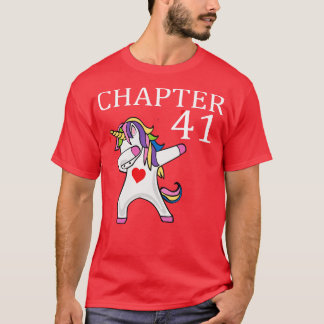 hoofdstuk 41 unicorn - geboortedag - 41 - jarig ju t-shirt