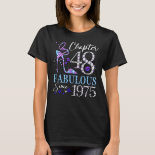 Hoofdstuk 48 Fantastisch sinds 1975 48e verjaardag T-shirt