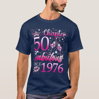 Hoofdstuk 50 Fantastisch sinds 1976 50ste verjaard T-shirt