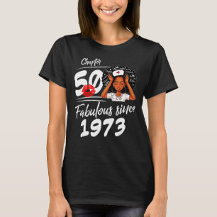 Hoofdstuk 50 Uitstekend sinds 1973 Zwart Meisje Ve T-shirt