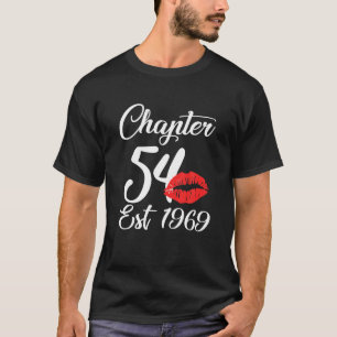 Hoofdstuk 54 EST 1969 54e verjaardag voor de vrouw T-shirt