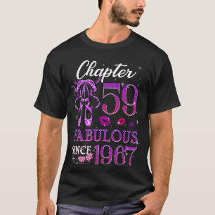 Hoofdstuk 59 Fabulous sinds 1967 59e verjaardag Vr T-shirt