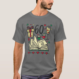 Hoofdstuk 60 - Zestig zestigste 60ste verjaardag v T-shirt