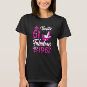 Hoofdstuk 61 Vloeibaar sinds 1962 61st Birthda T-shirt (Voorkant)