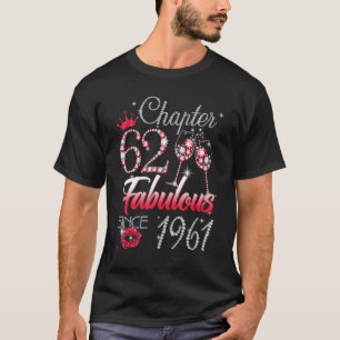 Hoofdstuk 62 Fabulous, vrouwen sinds 1961 62e Birt T-shirt