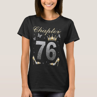 Hoofdstuk 76 jaar oud 76e verjaardag Vrouw Koningi T-shirt