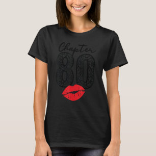 Hoofdstuk 80 Lips Happy Birthday Leopard 80 jaar g T-shirt