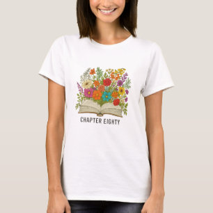 Hoofdstuk Tachtig 80ste verjaardag T-shirt