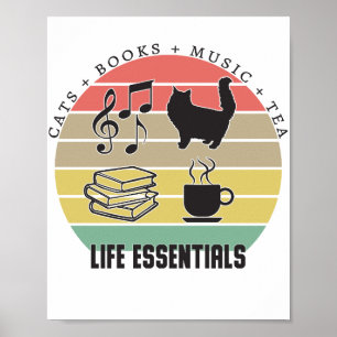 Hoofdzaak van het leven: Katten, Thee, Boeken, Muz Poster