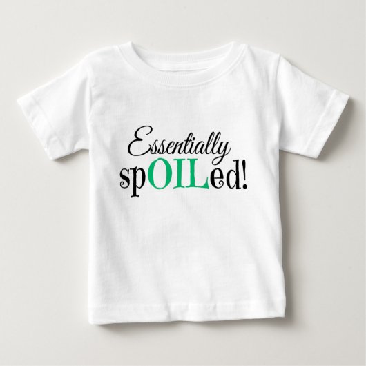 Hoofdzakelijk SpOILed! Baby T-shirt (Voorkant)