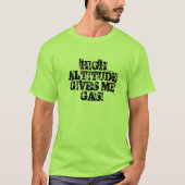 HOOG ALTITUDE GEEFT ME GAS! T-SHIRT (Voorkant)