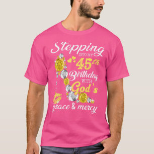 Hoog Hiel die mijn 45e verjaardag met God binnenst T-shirt