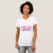 Hoog onderhoud t-shirt (Voorkant volledig)