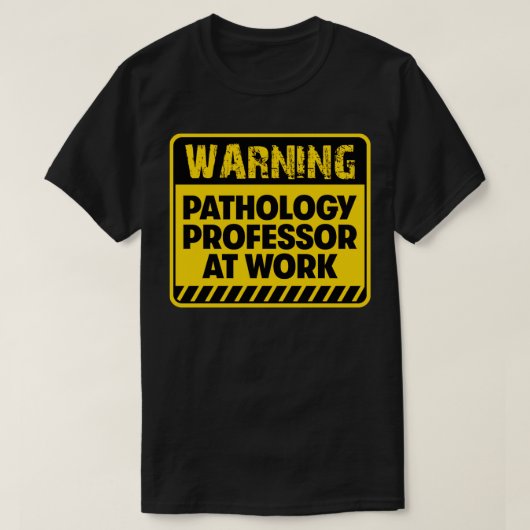 Hoogleraar pathologie op het werk t-shirt (Design voorkant)