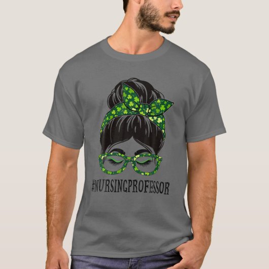 Hoogleraar verpleegkundigen, Bun St Patrick's Day T-shirt (Voorkant)
