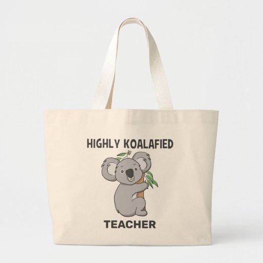 Hoogly Koalafied Koala - Gekwalificeerde leraar Grote Tote Bag (Voorkant)