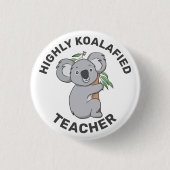 Hoogly Koalafied Koala - Gekwalificeerde leraar Ronde Button 3,2 Cm (Voorkant)