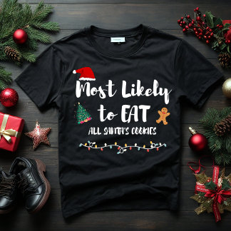 Hoogst Waarschijnlijk OM ALLE KERSTMAN KOEKJES KER T-shirt