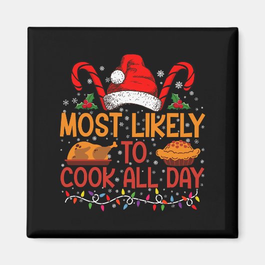 Hoogst waarschijnlijk om de hele dag Thanksgiving  Magneet (Voorkant)