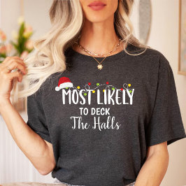 Hoogst waarschijnlijk om de zalen/Kerstmisfamilie T-shirt