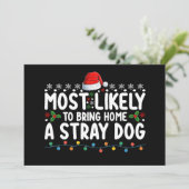 Hoogst waarschijnlijk om een zwerfhond Kerstmis me Kaart (Staand voorkant)
