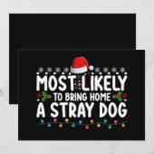 Hoogst waarschijnlijk om een zwerfhond Kerstmis me Kaart (Voorkant / Achterkant)